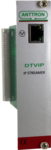 Anttron DVB to IP streamer (DTVIP)